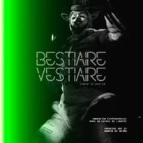 Bestiaire / Vestiaire