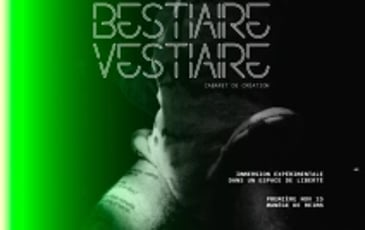 Bestiaire / Vestiaire