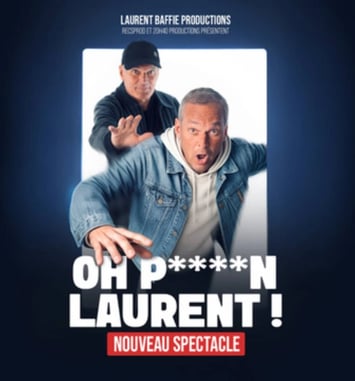 Oh Putain Laurent !