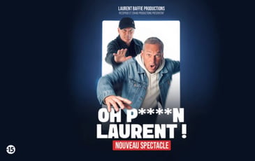 Oh Putain Laurent !