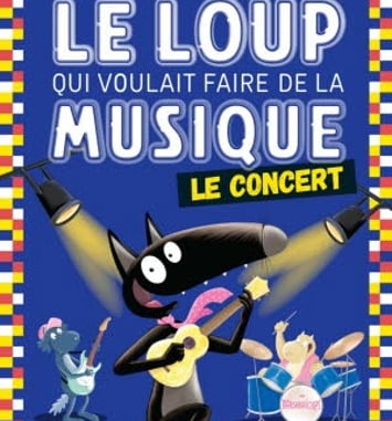 Le Loup Qui Voulait Faire de la Musique