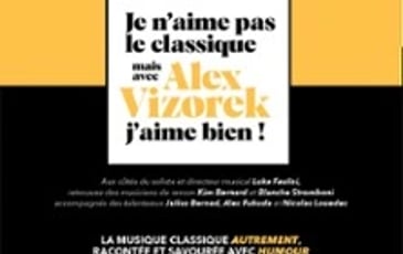 Je n'aime pas le Classique, mais avec Alex Vizorek j'aime bien !