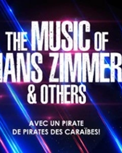 The Music of Hans Zimmer & Others: A Celebration of Film Music