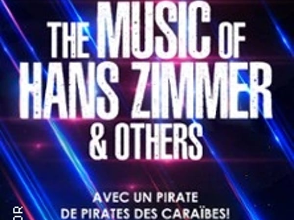 The Music of Hans Zimmer & Others: A Celebration of Film Music