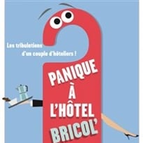 Panique à L'Hôtel Bricol'
