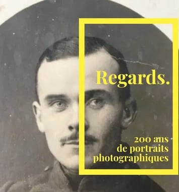 Exposition Regards. 200 ans de portraits photographiques.