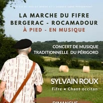 La marche du fifre, d'Issigeac à Rocamadour