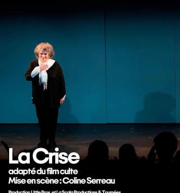 La crise, adapté du film culte de Coline Serreau