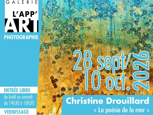 Exposition - photographie "La poésie de la mer" par Christine Drouillard - Galerie l'App'Art