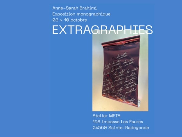 Exposition | Anne-Sarah Brahimi - Extragraphies