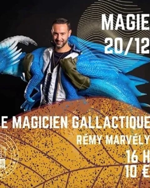 Le Magicien Galactique [Séchoir d'Aillac]