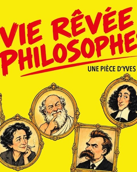 La Vie Rêvée des Philosophes