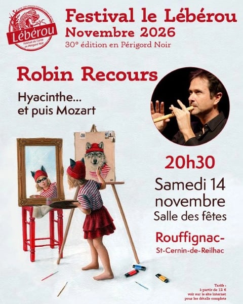 Festival Le Lébérou - Hyacinthe...Et puis Mozart (Robin Recours)