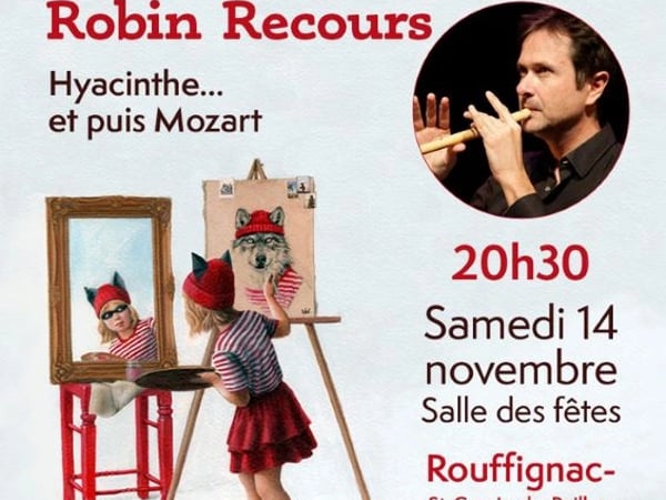 Festival Le Lébérou - Hyacinthe...Et puis Mozart (Robin Recours)
