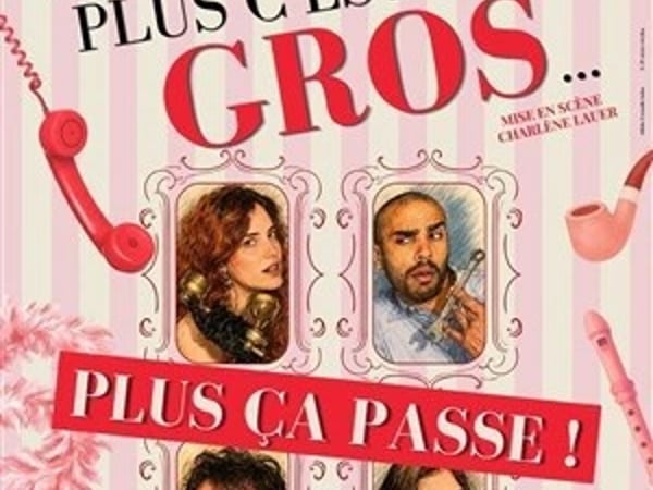 Plus c'est gros... plus ça passe !