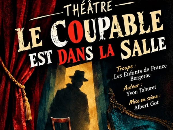 Théâtre - Le coupable est dans la salle